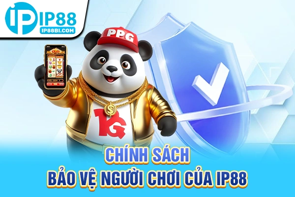 Trang Chủ 18 Chính sách bảo vệ người chơi của IP88