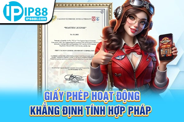 Giấy phép hoạt động khẳng định tính hợp pháp 