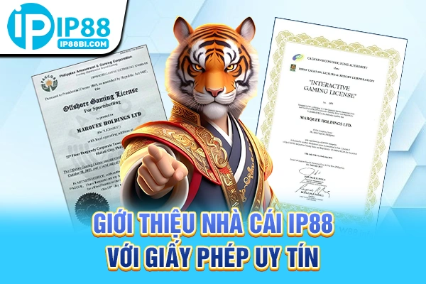 Giới thiệu nhà cái IP88 với giấy phép uy tín
