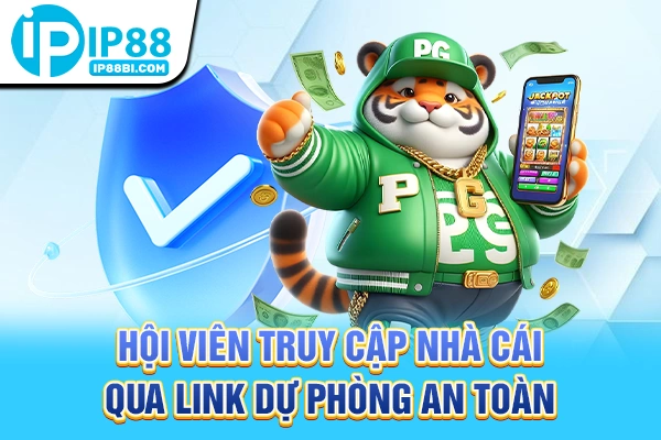 Hội viên truy cập nhà cái qua link dự phòng an toàn