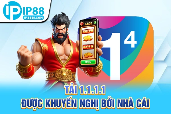Tải 1.1.1.1 Cloudflare: Giải Pháp Vào IP88 Vĩnh Viễn 2025 2 Tải 1.1.1.1 được khuyến nghị bởi nhà cái